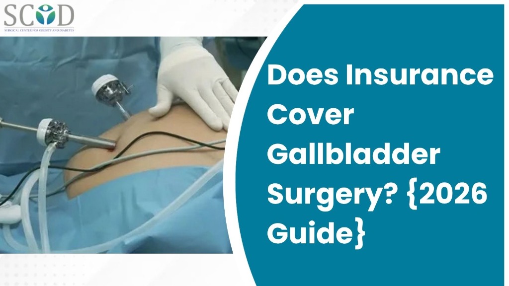 Does Insurance Cover Gallbladder Surgery? {2026 Guide}